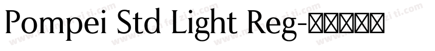 Pompei Std Light Reg字体转换